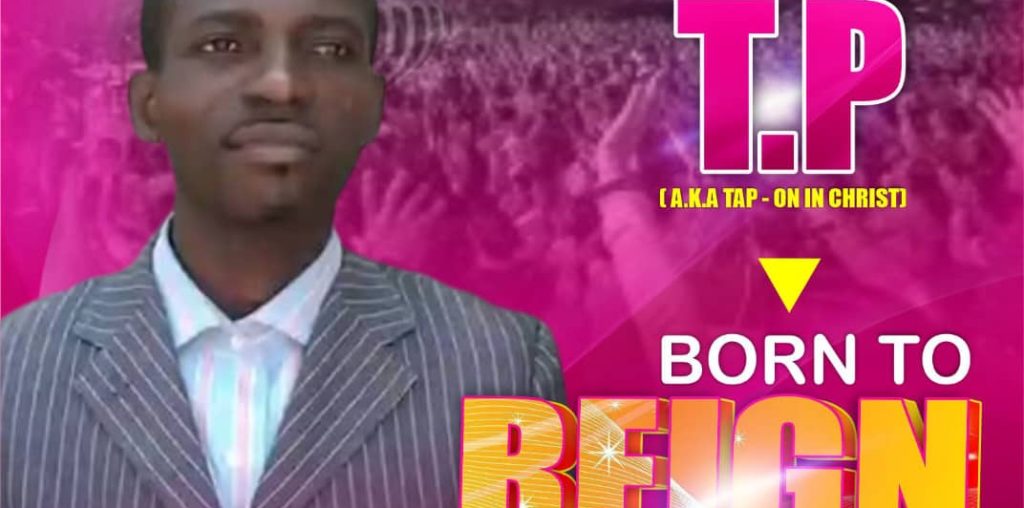TAPON -BORN TO REIGN